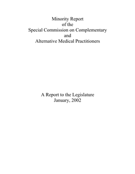 Minority Report of the Special Commission on Complementary and Alternative Medical Practitioners
