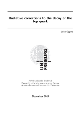 Radiative Corrections to the Decay of the Top Quark