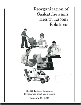 Reorganization of Saskatchewan's Health Labour Relations