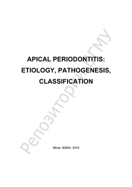 Apical Periodontitis: Etiology, Pathogenesis, Classification
