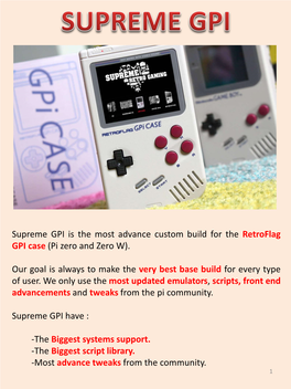 Supreme GPI Is the Most Advance Custom Build for the Retroflag GPI Case (Pi Zero and Zero W)