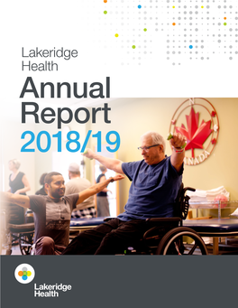 Lakeridge Health Annual Report 2018/19 Vision Mission