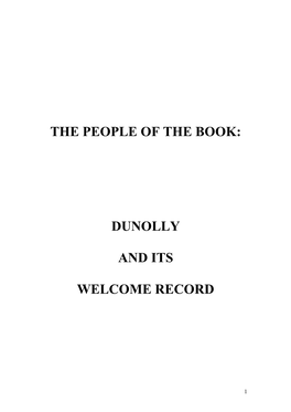 History of the Welcome Record Is Maurice Butler, Who Took on More Than Just the Role of Printer, Treasurer and Editor