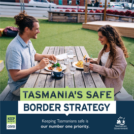 Tasmania's Safe Border Strategy