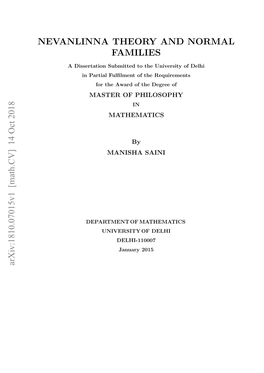 NEVANLINNA THEORY and NORMAL FAMILIES ”, a Critical Survey of the Work Done by Various Authors in This Area, Has Been Prepared by Me Under the Supervision of Dr