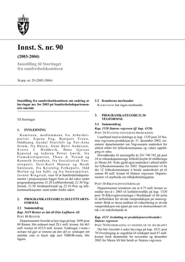 Innst. S. Nr. 90 (2003-2004) Innstilling Til Stortinget Fra Samferdselskomiteen