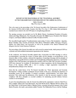 REPORT on the PROCEEDINGS of the 7TH GENERAL ASSEMBLY of the PARLIAMENTARY CONFEDERATION of the AMERICAS (COPA) Quito, Ecuador May 29 to June 2, 2006