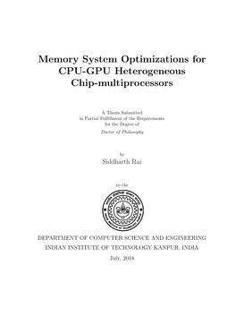 Memory System Optimizations for CPU-GPU Heterogeneous Chip-Multiprocessors