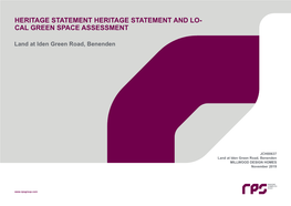 Heritage Statement Heritage Statement and Lo- Cal Green Space Assessment