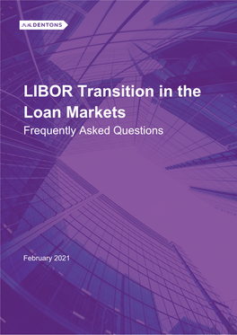 LIBOR Transition in the Loan Markets Frequently Asked Questions