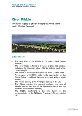 River Ribble the River Ribble Is One of the Longest Rivers in the North West of England