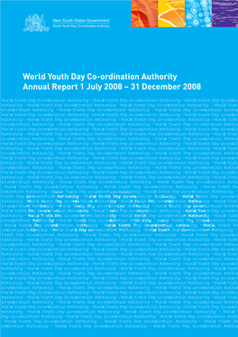 World Youth Day Co-Ordination Authority Annual Report 1 July 2008 – 31 December 2008