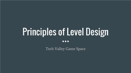 Principles of Level Design