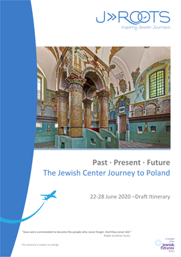 Future the Jewish Center Journey to Poland