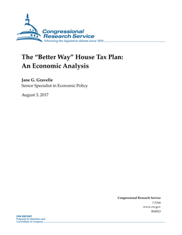 The "Better Way" House Tax Plan: an Economic Analysis