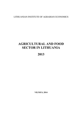 Agricultural and Food Sector in Lithuania 2013