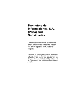 Promotora De Informaciones, S.A. (Prisa) and Subsidiaries