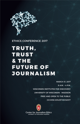 Truth, Trust & the Future of Journalism