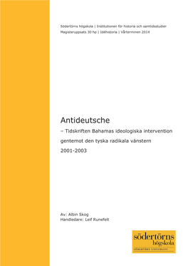 Antideutsche – Tidskriften Bahamas Ideologiska Intervention Gentemot Den Tyska Radikala Vänstern