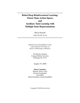 Robot Deep Reinforcement Learning: Tensor State-Action Spaces and Auxiliary Task Learning with Multiple State Representations