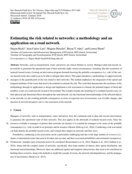 Estimating the Risk Related to Networks: a Methodology and an Application on a Road Network Jürgen Hackl1, Juan Carlos Lam1, Magnus Heitzler2, Bryan T