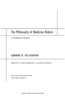 The Philosophy of Medicine Reborn