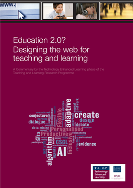 Education 2.0? Designing the Web for Teaching and Learning