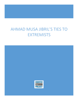 Ahmad Musa Jibril's Ties to Extremists