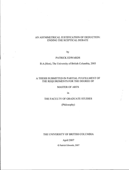 An Asymmetrical Justification of Deduction: Ending the Sceptical.Debate