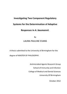 Investigating Two Component Regulatory Systems for The