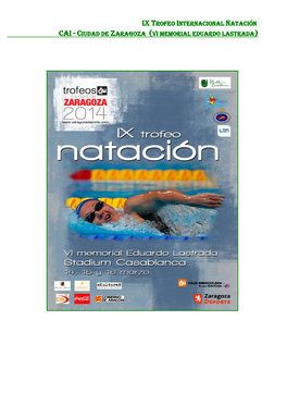 Cional Natación Cai - Ciudad De Zaragoza (Vi Memorial Eduardo Lastrada)