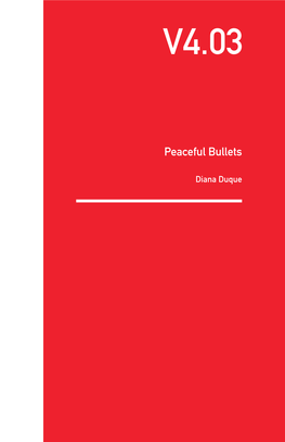 Peaceful Bullets