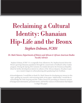 Reclaiming a Cultural Identity: Ghanaian Hip-Life and the Bronx Stephen Erdman, FCRH