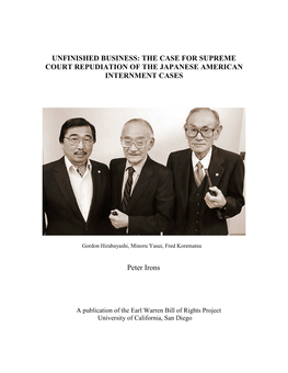 Unfinished Business: the Case for Supreme Court Repudiation of the Japanese American Internment Cases