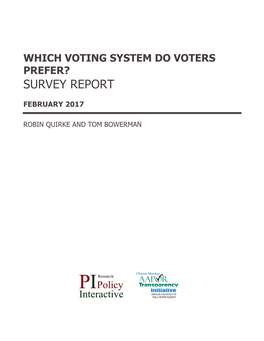 Which Voting System Do Voters Prefer? Survey Report