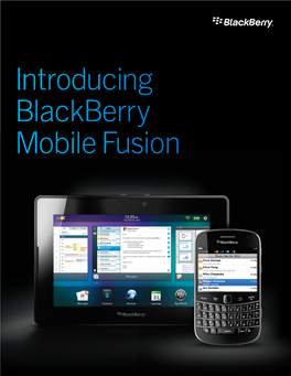 Introducing Blackberry Mobile Fusion a New Generation of Mobile Device Management