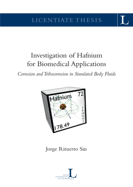 Investigation of Hafnium for Biomedical Applications