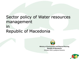 Sector Policy of Water Resources Management in Republic of Macedonia