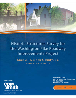 Historic Structures Survey for the Washington Pike Roadway Improvements Project Knoxville, Knox County, TN TDOT PIN # 043090.00