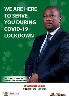 We Are Here to Serve You During Covid-19 Lockdown