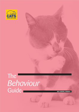 The Behaviour Guide CONTENTS INTRODUCTION 4
