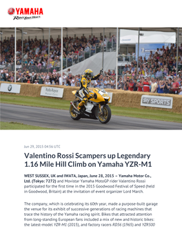 Valentino Rossi Scampers up Legendary 1.16 Mile Hill Climb on Yamaha YZR-M1