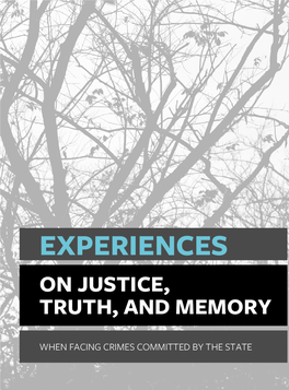Southern Experiences About Justice, Truth, and Memory Against State Crimes