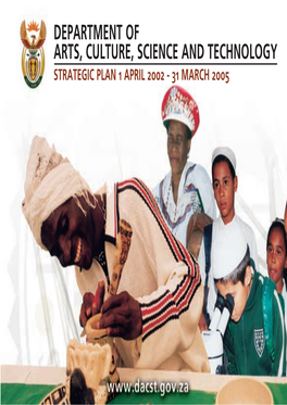 Department of Arts, Culture, Science and Technology Strategic Plan 1 April 2002 - 31 March 2005