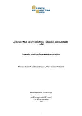 Archives D'alain Savary, Ministre De L'éducation Nationale (1981- 1984)