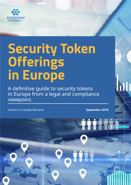 Security Token Offerings in Europe a Definitive Guide to Security Tokens in Europe from a Legal and Compliance Viewpoint