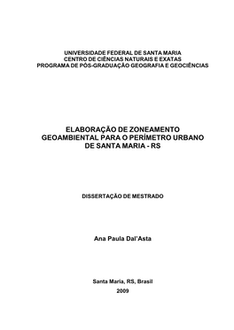 Elaboração De Zoneamento Geoambiental Para O Perímetro Urbano De Santa Maria - Rs