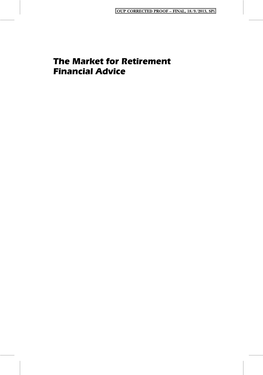 The Market for Retirement Financial Advice OUP CORRECTED PROOF – FINAL, 18/9/2013, Spi OUP CORRECTED PROOF – FINAL, 18/9/2013, Spi