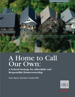 A Home to Call Our Own: a Federal Strategy for Affordable and Responsible Homeownership