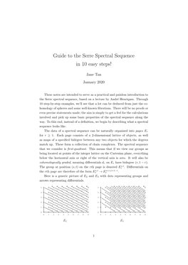 Guide to the Serre Spectral Sequence in 10 Easy Steps!